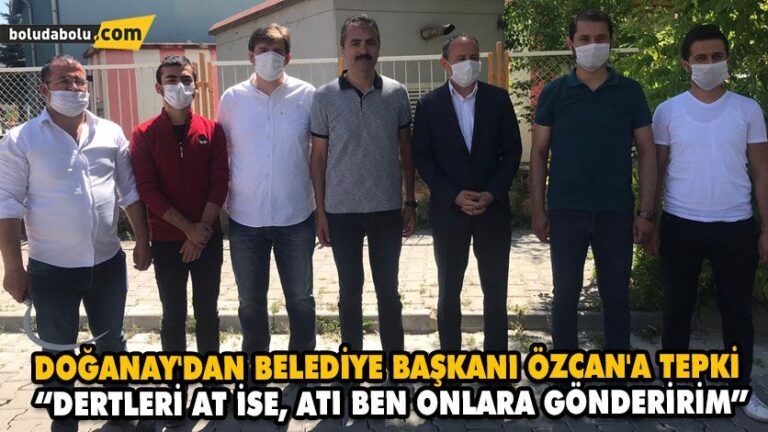 “DERTLERİ AT İSE, ATI BEN ONLARA GÖNDERİRİM”