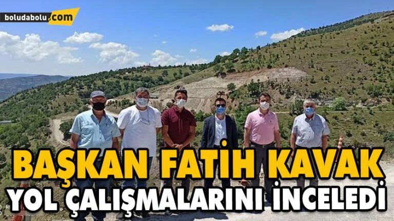 Başkan Fatih Kavak, yol çalışmalarını inceledi