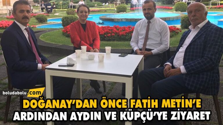 DOĞANAY’DAN ÖNCE FATİH METİN’E ARDINDAN AYDIN VE KÜPÇÜ’YE ZİYARET