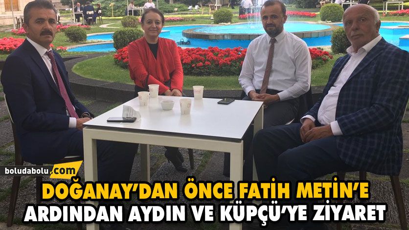 DOĞANAY’DAN ÖNCE FATİH METİN’E ARDINDAN AYDIN VE KÜPÇÜ’YE ZİYARET DOĞANAY’DAN ÖNCE FATİH METİN’E ARDINDAN AYDIN VE KÜPÇÜ’YE ZİYARET