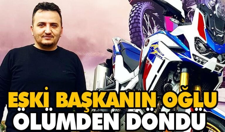 Eski Başkanın Oğlu Ölümden Döndü