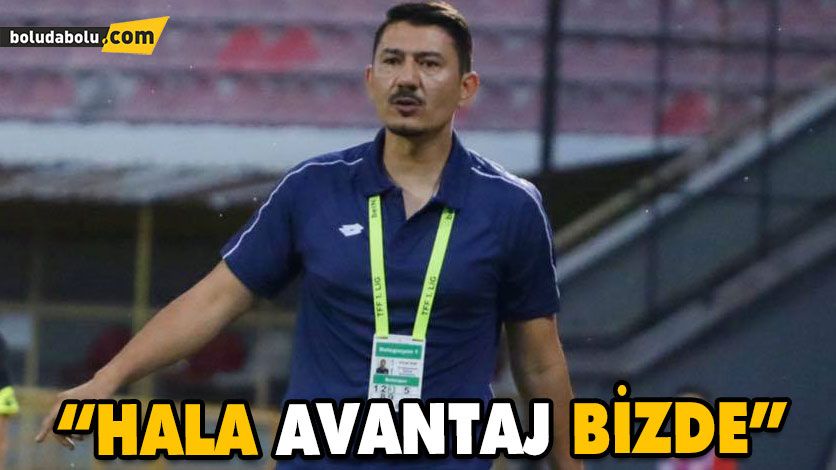“MAZERETLERE SIĞINAMAYIZ” “MAZERETLERE SIĞINAMAYIZ”