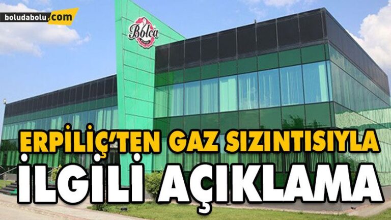 Erpiliç’ten Gaz Sızıntısıyla İlgili Açıklama