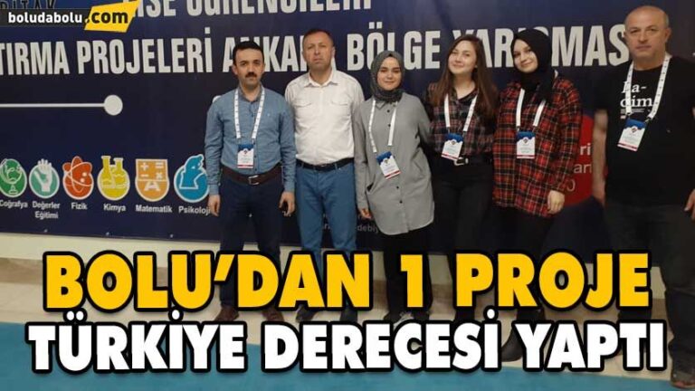 BOLU’DAN 1 PROJE TÜRKİYE DERECESİ YAPTI