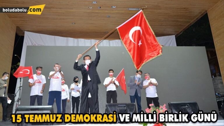 15 TEMMUZ DEMOKRASİ VE MİLLİ BİRLİK GÜNÜ