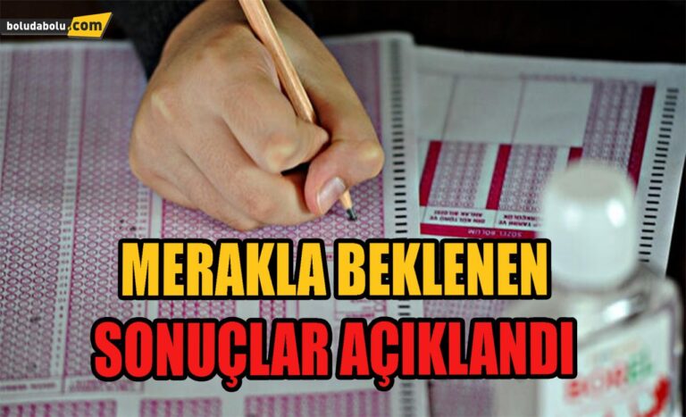 Merakla beklenen sonuçlar açıklandı