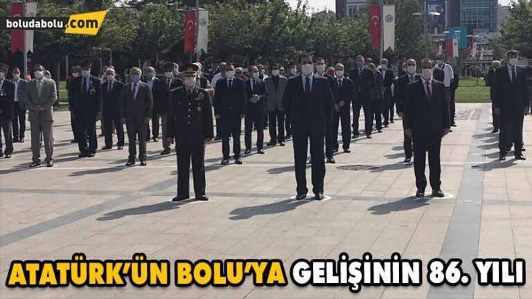 Ulu Önder Mustafa Kemal Atatürk’ün Bolu’ya gelişi kutlandı