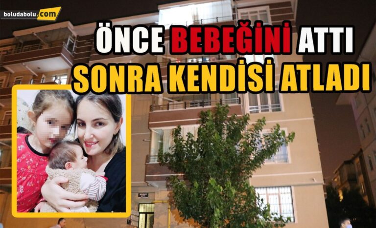 Bolu’da, bebeğiyle birlikte 5’inci kattan beton zemine düşerek ölen annenin intihar ettiği ortaya çıktı