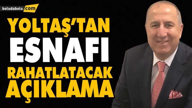 YOLTAŞ’TAN ESNAFI RAHATLATACAK AÇIKLAMA