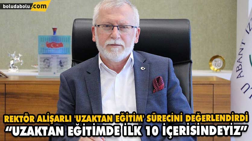 REKTÖR ALİŞARLI ‘UZAKTAN EĞİTİM’ SÜRECİNİ DEĞERLENDİRDİ REKTÖR ALİŞARLI ‘UZAKTAN EĞİTİM’ SÜRECİNİ DEĞERLENDİRDİ
