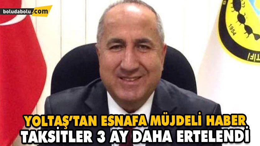 YOLTAŞ’TAN ESNAFA MÜJDELİ HABER YOLTAŞ’TAN ESNAFA MÜJDELİ HABER