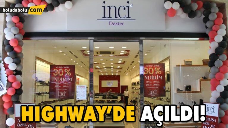 İNCİ DERİ HIGHWAY’DE AÇILDI!