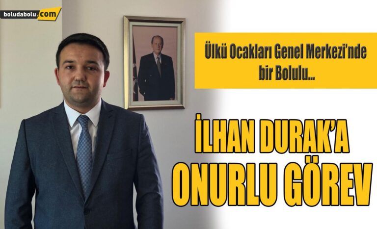İLHAN DURAK’A ONURLU GÖREV