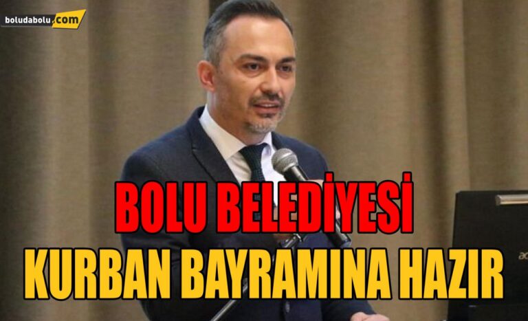 BOLU BELEDİYESİ KURBAN BAYRAMINA HAZIR