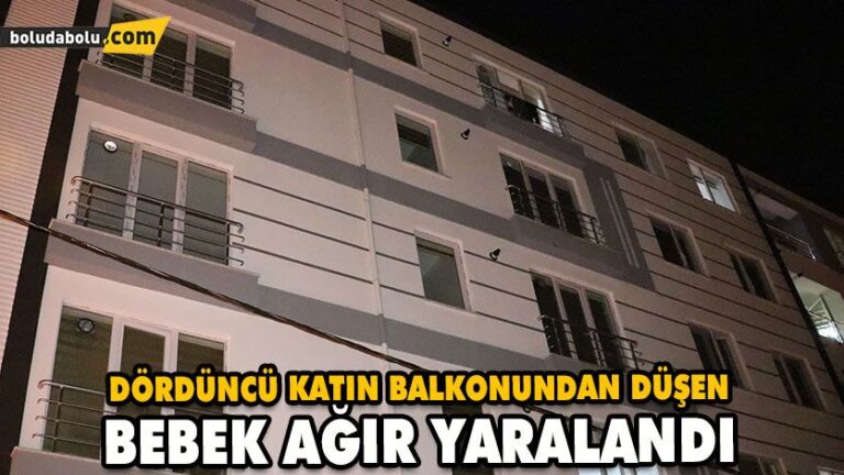 1.5 YAŞINDAKİ BEBEK 4.KATTAN DÜŞTÜ