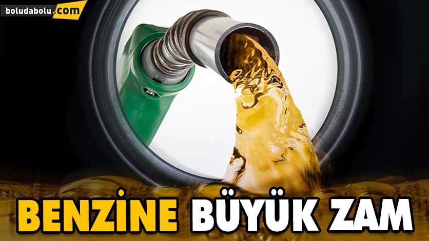 BENZİNE BÜYÜK ZAM BENZİNE BÜYÜK ZAM