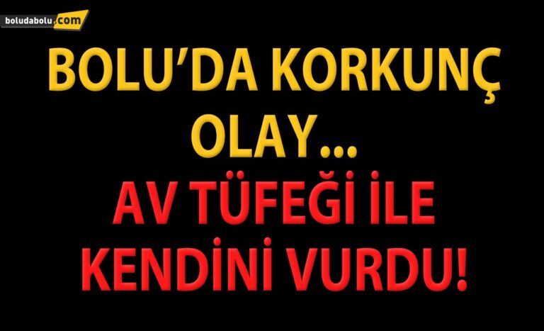 AV TÜFEĞİ İLE KENDİNİ VURDU..