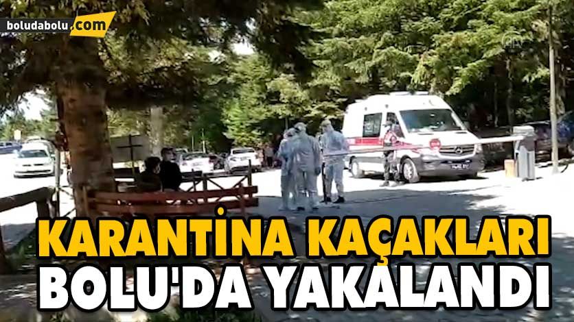 KARANTİNA KAÇAKLARI BOLU’DA YAKALANDI KARANTİNA KAÇAKLARI BOLU’DA YAKALANDI