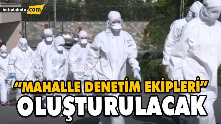 BOLU’DA “MAHALLE DENETİM EKİPLERİ” OLUŞTURULACAK BOLU’DA “MAHALLE DENETİM EKİPLERİ” OLUŞTURULACAK
