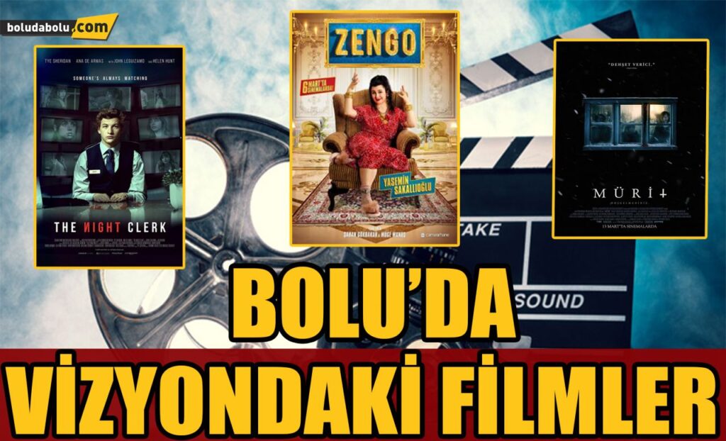 Bolu’da vizyondaki filmler