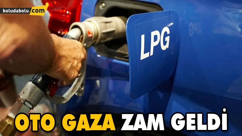OTO GAZA ZAM GELDİ OTO GAZA ZAM GELDİ