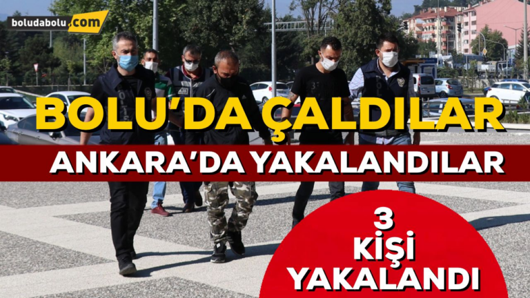 Bolu’da oto hırsızı 3 kişi adliyeye sevk edildi