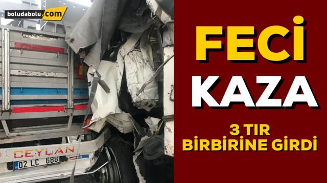 Bolu – Gerede yolunda feci kaza