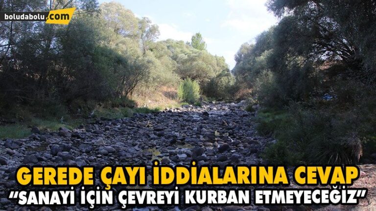 “SANAYİ İÇİN ÇEVREYİ KURBAN ETMEYECEĞİZ”