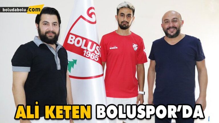 ALİ KETEN BOLUSPOR’DA