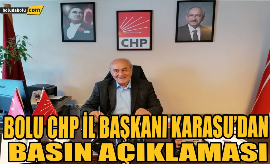 CHP İl Başkanı Karasu’dan basın açıklaması CHP İl Başkanı Karasu’dan basın açıklaması