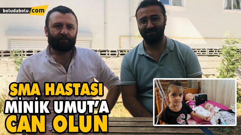 SMA HASTASI UMUT ADINA YARDIM KAMPANYASI BAŞLATTILAR