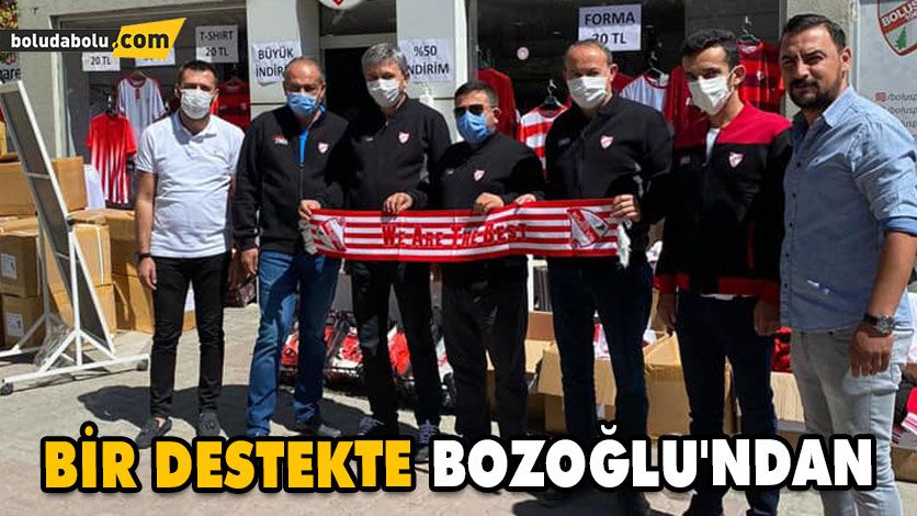 BİR DESTEKTE BOZOĞLU’NDAN