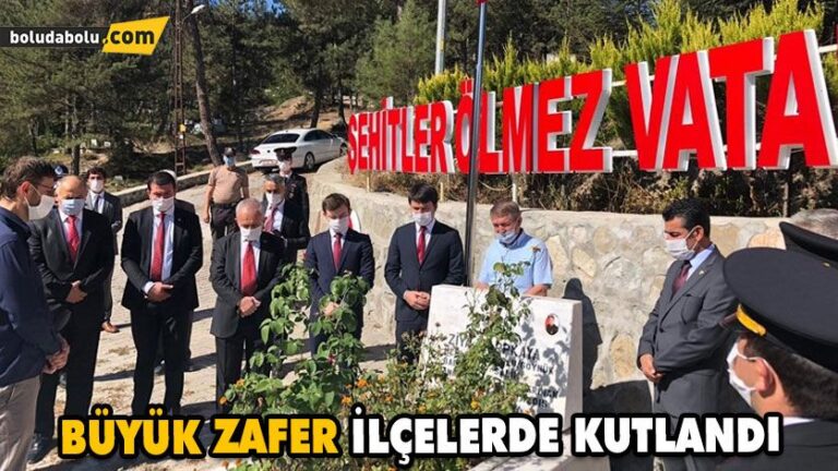 BÜYÜK ZAFER İLÇELERDE KUTLANDI