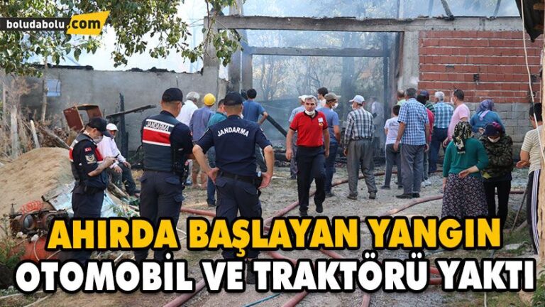 AHIRDA BAŞLAYAN YANGIN OTOMOBİL VE TRAKTÖRÜ YAKTI