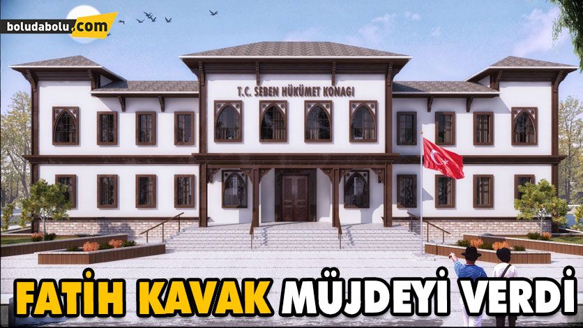 SEBEN’E YENİ HÜKÜMET KONAĞI GELİYOR SEBEN’E YENİ HÜKÜMET KONAĞI GELİYOR