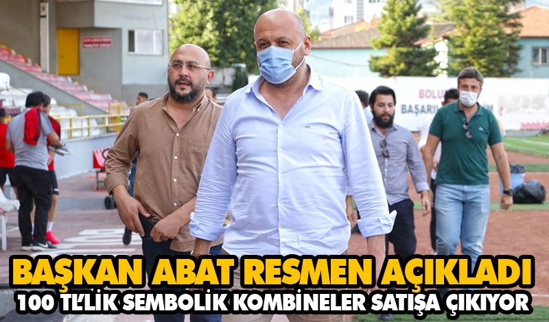BAŞKAN ABAT RESMEN AÇIKLADI BAŞKAN ABAT RESMEN AÇIKLADI