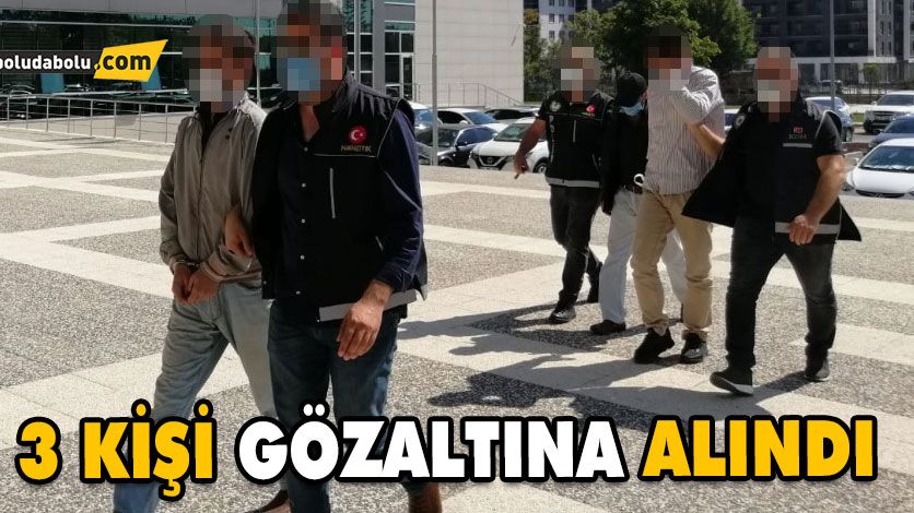 3 KİŞİ GÖZALTINA ALINDI 3 KİŞİ GÖZALTINA ALINDI