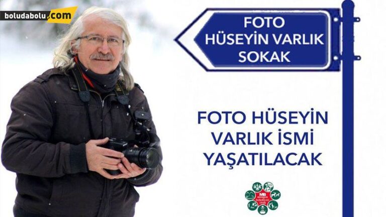 HÜSEYİN VARLIK İSMİ YAŞATILACAK