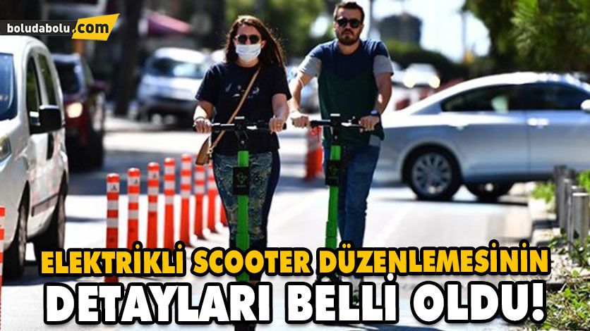ELEKTRİKLİ SCOOTER DÜZENLEMESİNİN DETAYLARI BELLİ OLDU! ELEKTRİKLİ SCOOTER DÜZENLEMESİNİN DETAYLARI BELLİ OLDU!