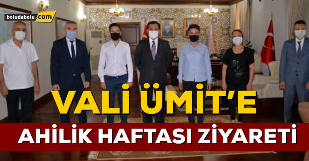 Vali Ümit’e ahilik haftası ziyareti Vali Ümit’e ahilik haftası ziyareti