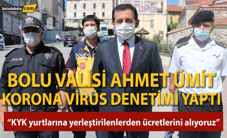 Bolu Valisi Ahmet Ümit, şehir içi otobüslerde korona virüs denetimi yaptı