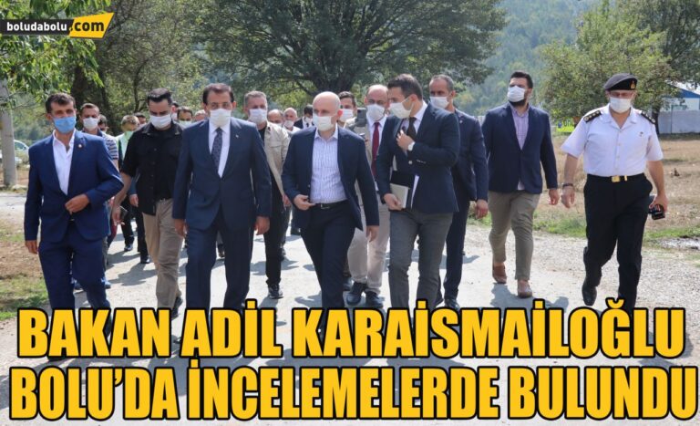 Bakan Karaismailoğlu Bolu’da
