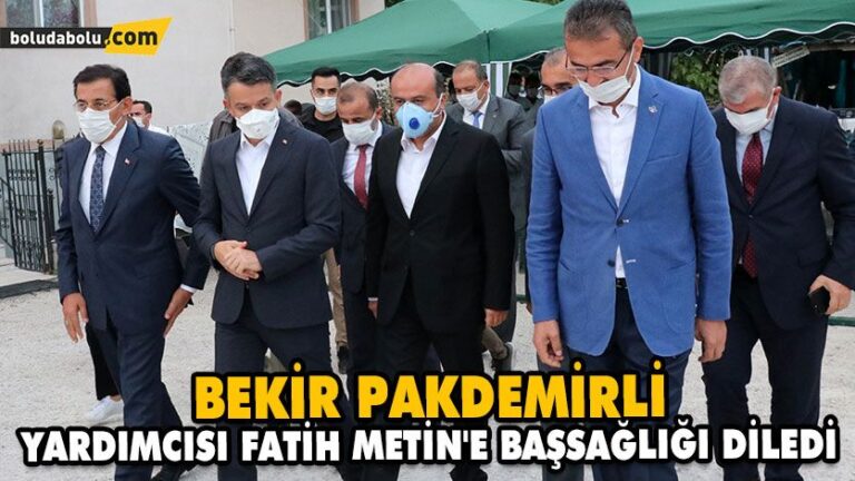 BEKİR PAKDEMİRLİ, YARDIMCISI FATİH METİN’E BAŞSAĞLIĞI DİLEDİ