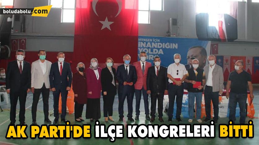 AK PARTİ’DE İLÇE KONGRELERİ BİTTİ AK PARTİ’DE İLÇE KONGRELERİ BİTTİ
