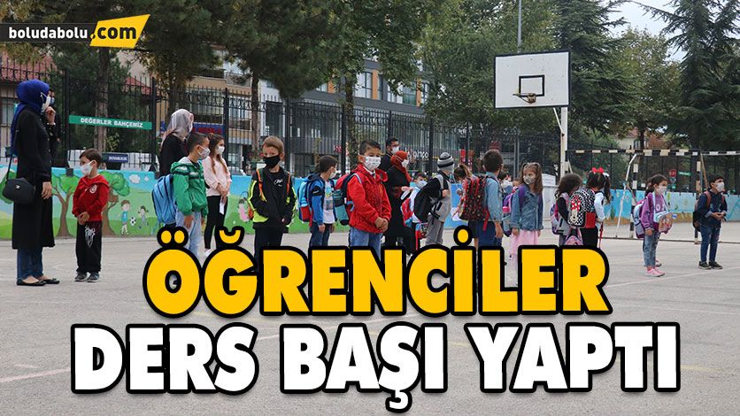 ÖĞRENCİLER DERS BAŞI YAPTI ÖĞRENCİLER DERS BAŞI YAPTI
