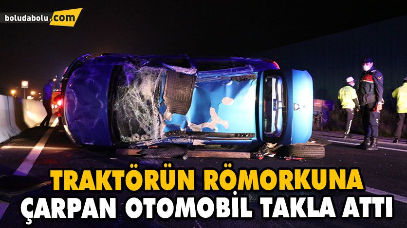 TRAKTÖRÜN RÖMORKUNA ÇARPAN OTOMOBİL TAKLA ATTI: 3 YARALI TRAKTÖRÜN RÖMORKUNA ÇARPAN OTOMOBİL TAKLA ATTI: 3 YARALI