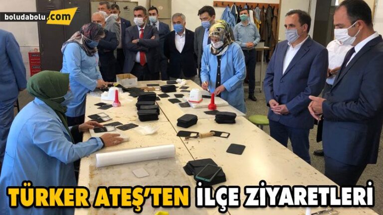 TÜRKER ATEŞ’TEN İLÇE ZİYARETLERİ