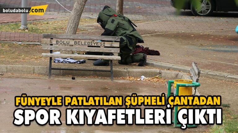 FÜNYEYLE PATLATILAN ŞÜPHELİ ÇANTADAN SPOR KIYAFETLERİ ÇIKTI