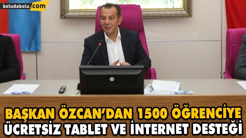 BAŞKAN ÖZCAN’DAN 1500 ÖĞRENCİYE ÜCRETSİZ TABLET VE İNTERNET DESTEĞİ BAŞKAN ÖZCAN’DAN 1500 ÖĞRENCİYE ÜCRETSİZ TABLET VE İNTERNET DESTEĞİ
