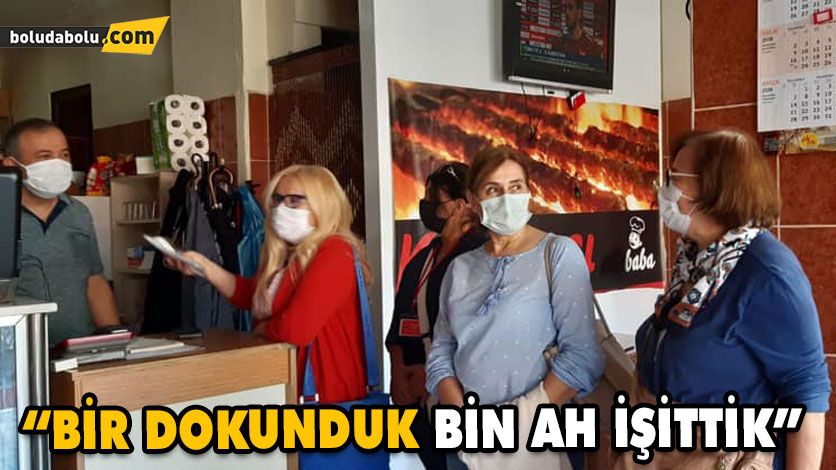 “BİR DOKUNDUK BİN AH İŞİTTİK” “BİR DOKUNDUK BİN AH İŞİTTİK”